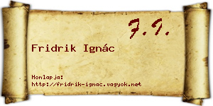 Fridrik Ignác névjegykártya